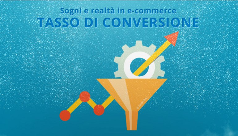 Qual è un buon tasso di conversione per un sito di e-commerce? ❒ Cuborio.com
