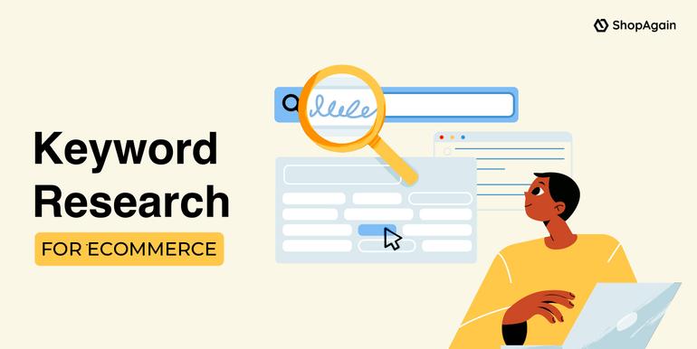 63ad7934dd43e2344f6f922e_Blog_The-Beginner's-Guide-to-Keyword-Research-for-eCommerce (1)