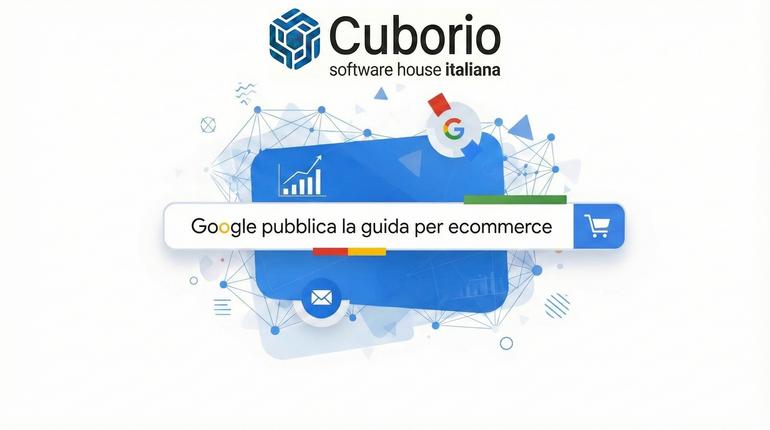 google-pubblica-guida-ecommerce-cuborio